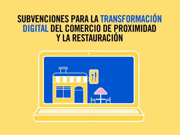 Subvencions per a la transformació digital del comerç de proximitat i la restauració, es poden demanar fins al 30 de maig